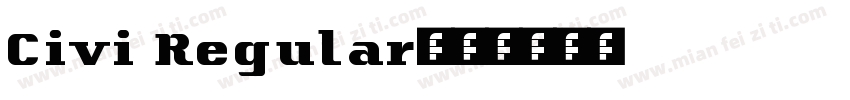 Civi Regular字体转换